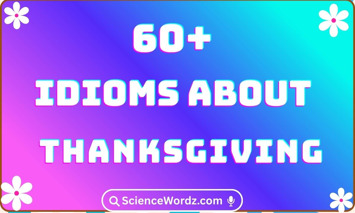 Idioms about Thanksgiving
