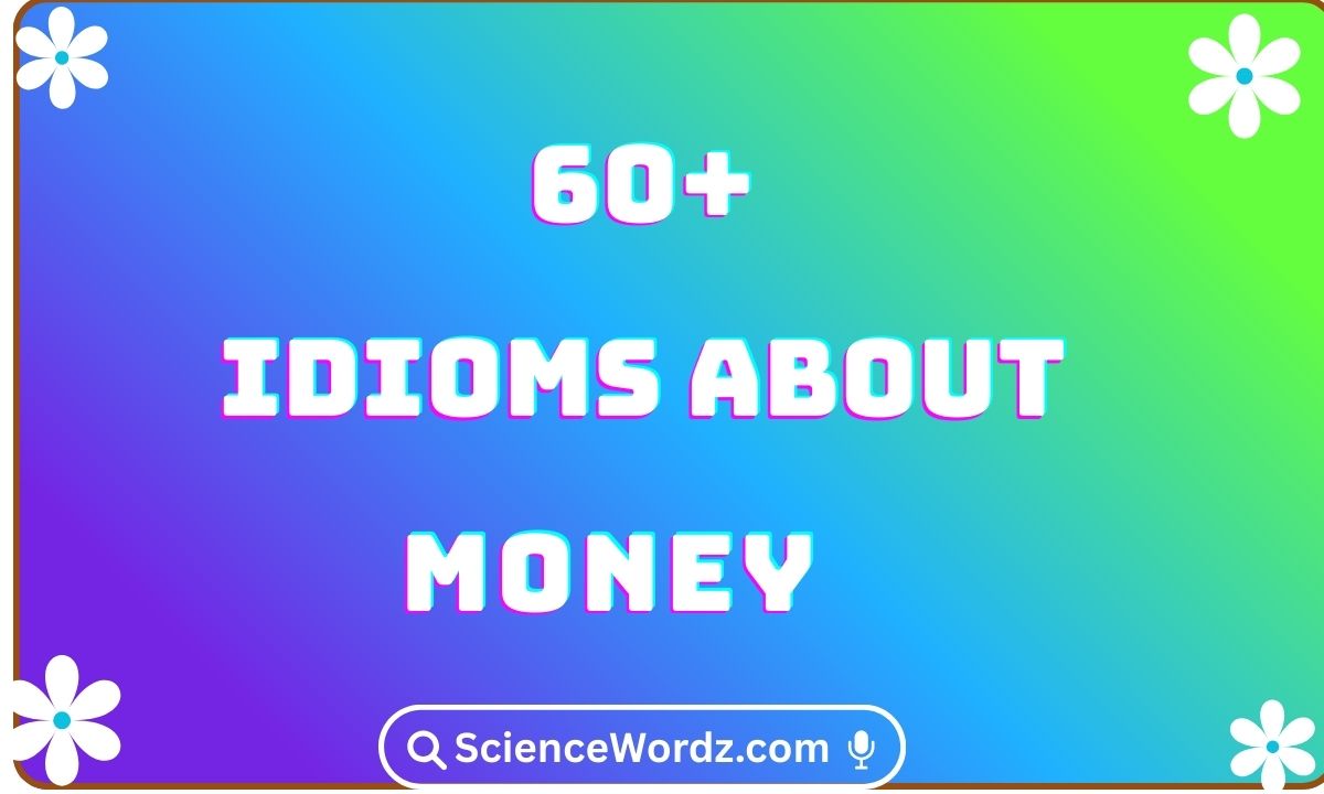Idioms About Money